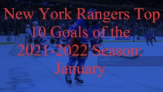 New York Rangers Top 10 Goals of the 2021-2022 Season: January