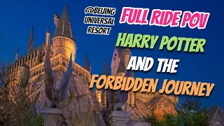 Full Ride POV: Harry Potter and the Forbidden Journey - Beijing Universal Studios Harry Potter [4K]