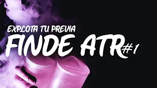 EXPLOTA TU PREVIA - FINDE ATR - |DJ NACHO