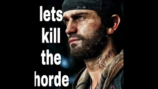 DAYS GONE killing horde (Josh Sight Tv)