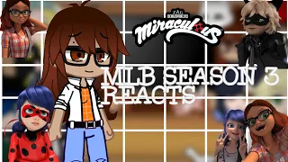 MLB season 3 reacts//Part 3/5//Season 4 Spoilers//Read description
