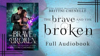 [FULL] THE BRAVE & THE BROKEN | Paranormal Romance | AUDIOBOOK by Brittni Chenelle