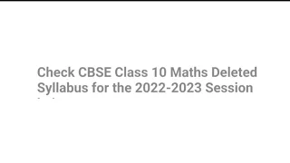 CBSE class 10 math delete syllabus 2022-23 session | #cbse #delete #2023exam #maths
