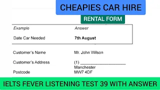 Ielts fever listening test 39 | Cheapies car hire | Rental form listening