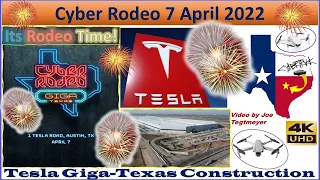 Tesla Gigafactory Texas 7 April 2022 Cyber Rodeo Celebration & Grand Opening! (All Day)