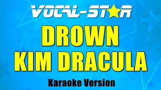 Kim Dracula – Drown (Karaoke Version)