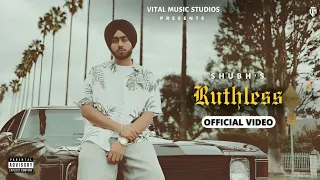 Ruthless - Shubh (Official Video) Still Rollin Album | Na Parwa Karan Jag Di | Shubh New Song