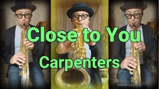 Close to You　Carpenters   Saxophone cover  #カーペンターズ#遙かなる影#サックス