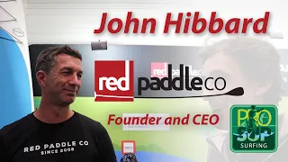 Интервью c CEO RedPaddleCo Джоном Хиббардом на PaddleExpo2019. "Делай то что любишь." (Eng, Rus sub)