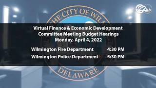 FY2023 Budget Hearings | WFD & WPD | 4/4/2022