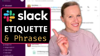 How to write Slack messages: Slack etiquette and Phrases