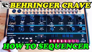 Behringer Crave Basic Sequencer Operation