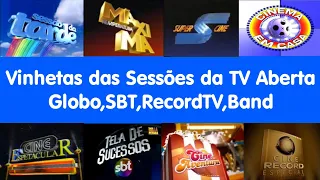 Vinhetas das Sessões da TV Aberta (Globo/SBT/RecordTV/Band) As Clássicas