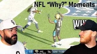 NFL "Why?" Moments REACTION!! | OFFICE BLOKES REACT!!