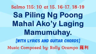 for 25 February 2024 Mass | Salmo 115 (Version 2): Sa Piling Ng Poong Mahal Ako’y Laging Mamumuhay.