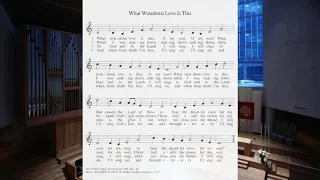 Hymn: What Wondrous Love Is This | Southern Harmony