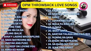 OPM THROWBACK LOVE SONGS #music #opm #viral #lovesong