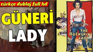 Güderi Leydi – 1957 The Buckskin Lady | Kovboy ve Western Filmleri