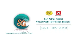 Oct. 28 - 6PM - Port Arthur Coastal Storm Risk Management (CSRM) Project Public Information Session