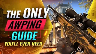 The ONLY Awping Guide You'll EVER NEED - CS:GO