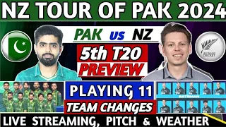 PAKISTAN vs NEW ZEALAND 5th T20 MATCH 2024 PREVIEW , PLAYING 11, PITCH, LIVE STREAMING | PAK VS NZ