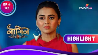 Naagin 6 | नागिन 6 | Ep. 126 | ख़तरे में Prathna की जान | Highlight