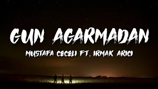 (Lyrics) Mustafa Ceceli & Irmak Arıcı gün ağarmadan şarkı sözü