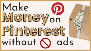 How to make money on Pinterest without promoting pins