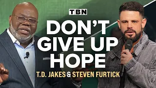 T.D. Jakes & Steven Furtick: God Still Has a Plan for You! | TBN