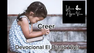 Devocional El Diario Vivir "CREER"