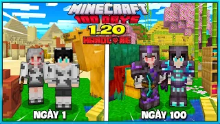 TÓM TẮT 100 NGÀY SINH TỒN MINECRAFT 1.20 SIÊU KHÓ CÙNG NGƯỜI YÊU!!