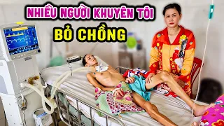 🔴 VỢ MỚI CƯỚI NUÔI CHỒNG BỆNH LẠ NẰM 'THOI...THÓP', VẬY MÀ THIÊN HẠ LẮM NGƯỜI KHUYÊN...BỎ CHỒNG