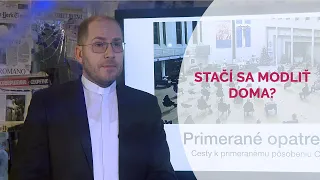 STAČÍ SA MODLIŤ DOMA? | vKONTEXTE