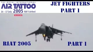 Royal International Air Tattoo 2005 - Part 1