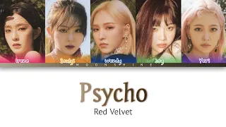 Red Velvet (레드벨벳) - Psycho Lyrics (Han|Rom|Eng)