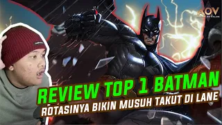 REVIEW TOP 1 BATMAN !! ROTASI NYA BIKIN MUSUH TAKUT DI LANE