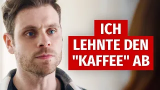 Ich lehnte den "Kaffee" ab