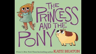 The Princess And The Pony by Kate Beaton | Read by Grandmama