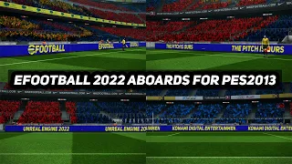 PES 2013 NEW ADBOARDS EFOOTBALL 2022 COMPATIBLE WITH ALL PATCH