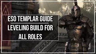 ESO Templar Leveling Build (All Roles)