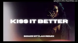 Rihanna - Kiss It Better (Bomzz Stylah Remix) [REGGAE REMIX]
