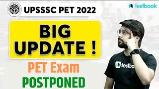 UPSSSC PET Exam Postponed| UPSSSC pet New Exam Date 2022 #upssscpetlatestnews #upssscpetpostponed