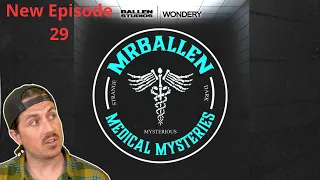 Episode 29 | It Came From the Basement | MrBallen’s Medical Mysteries