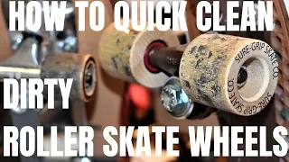 HOW TO QUICK CLEAN DIRTY ROLLER SKATE WHEELS