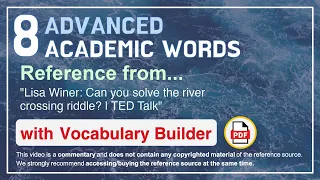 8 Advanced Academic Words Ref from "Lisa Winer: Can you solve the river crossing riddle? | TED Talk"