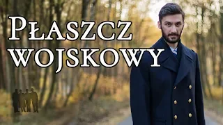 Płaszcz wojskowy za 120 zł – czy warto?