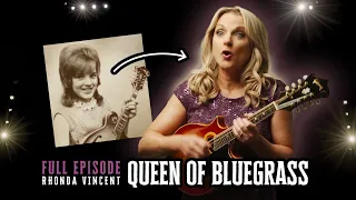 My Bluegrass Story featuring Rhonda Vincent | FULL EPISODE