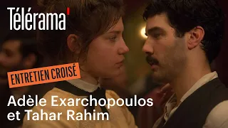 Entretien avec Adèle Exarchopoulos et Tahar Rahim