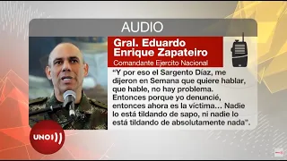 Audio de comunicación radial de Zapateiro con suboficiales de Ejército evidencia agresivo estilo