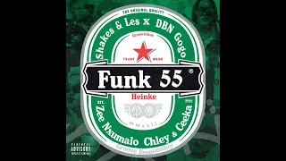 Shakes & Les, DBN Gogo & Zee Nxumalo - Funk 55 (Official Audio) ft. Chley & Ceeka RSA